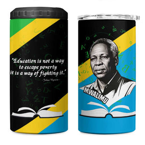 Julius Nyerere 4 in 1 Can Cooler Tumbler Education is a Way of Fighting Poverty Quote and Tanzanian Flag Alphabet - African Pride