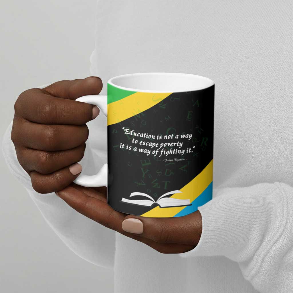 Julius Nyerere Ceramic Mug Education is a Way of Fighting Poverty Quote and Tanzanian Flag Alphabet - African Pride