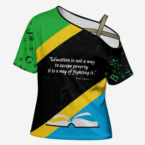 Julius Nyerere Cross Shoulder Shirt Education is a Way of Fighting Poverty Quote and Tanzanian Flag Alphabet - African Pride