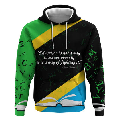 Julius Nyerere Hoodie Education is a Way of Fighting Poverty Quote and Tanzanian Flag Alphabet - African Pride