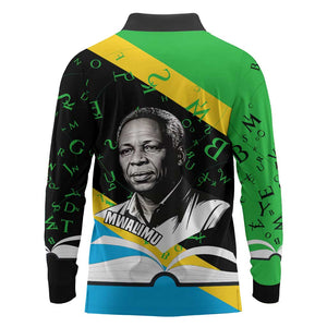 Julius Nyerere Long Sleeve Polo Shirt Education is a Way of Fighting Poverty Quote and Tanzanian Flag Alphabet - African Pride