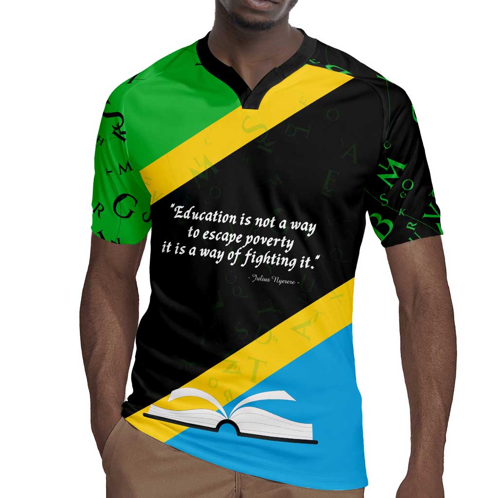 Julius Nyerere Rugby Jersey Education is a Way of Fighting Poverty Quote and Tanzanian Flag Alphabet - African Pride
