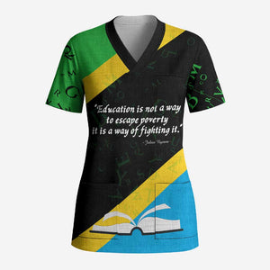 Julius Nyerere Scrub Top Education is a Way of Fighting Poverty Quote and Tanzanian Flag Alphabet - African Pride