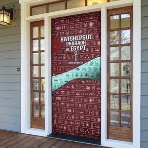 Hatshepsut Door Cover with Pharaoh Bust Illustration, Female Pharaoh Title and Egyptian Hieroglyph - African Pride