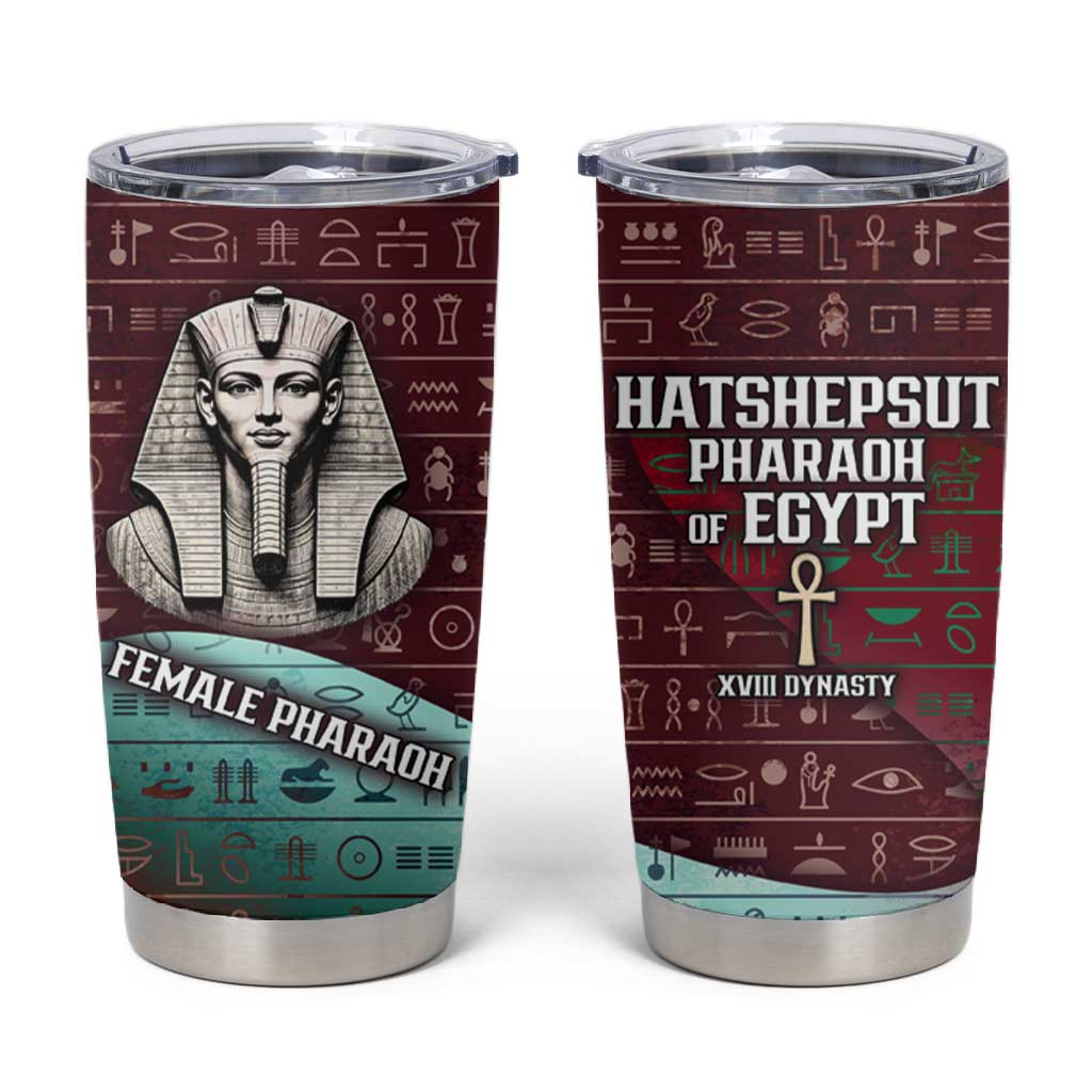 Hatshepsut Tumbler Cup with Pharaoh Bust Illustration, Female Pharaoh Title and Egyptian Hieroglyph - African Pride