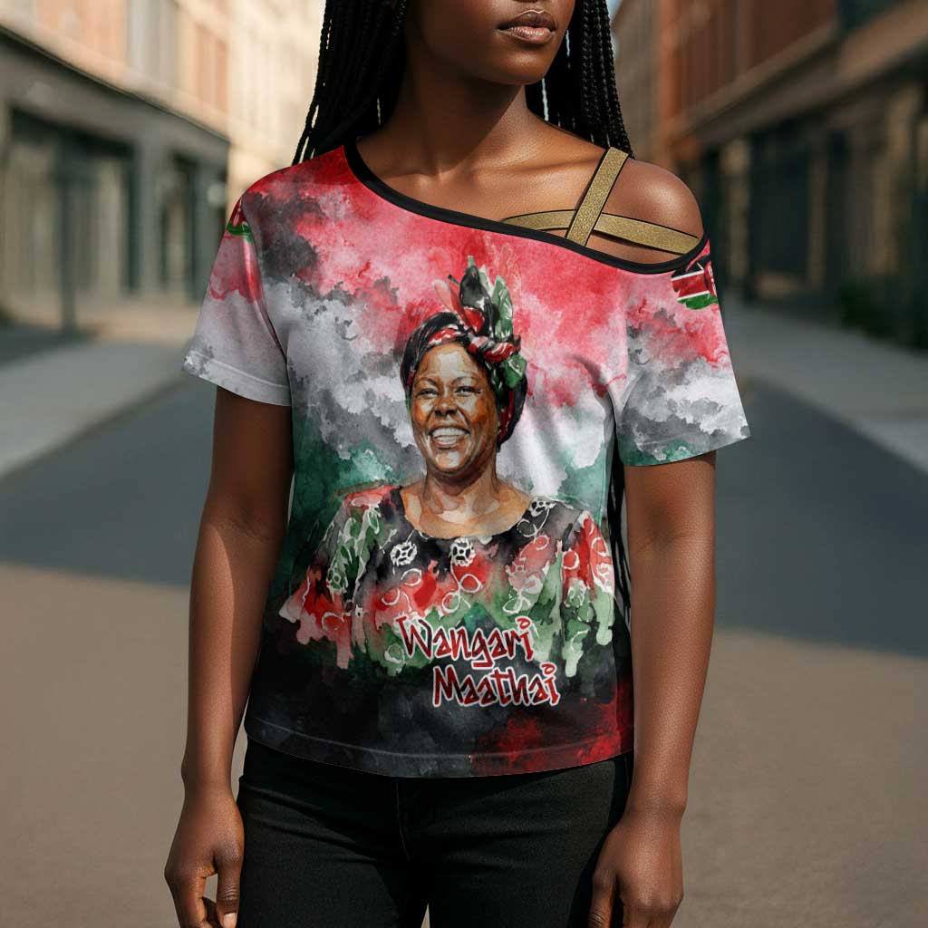Wangari Maathai Cross Shoulder Shirt Kenyan Flag Watercolor Style - Environmental Quote Planting Trees Tribute Eco-Activism - African Pride