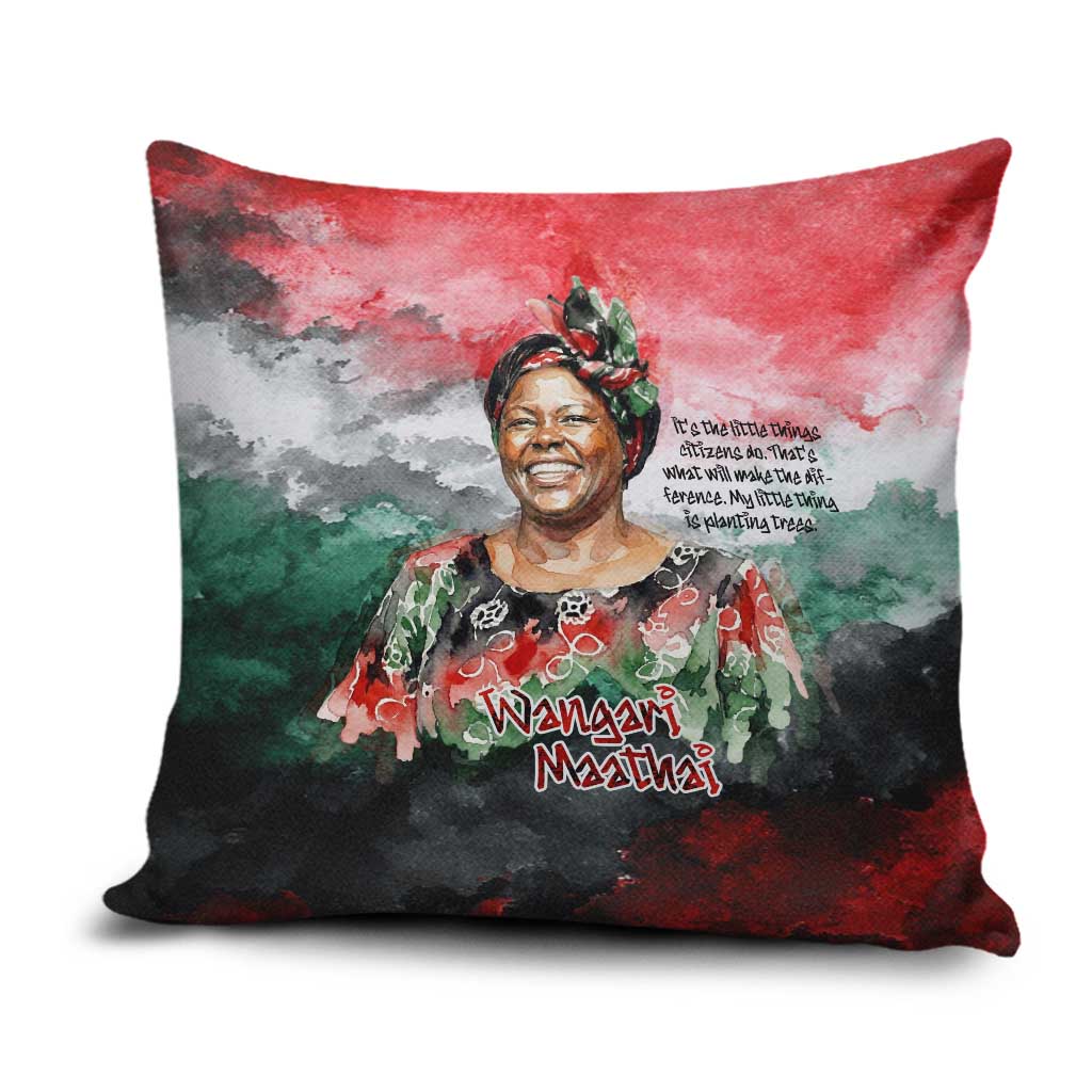 Wangari Maathai Pillow Cover Kenyan Flag Watercolor Style - Environmental Quote Planting Trees Tribute Eco-Activism - African Pride