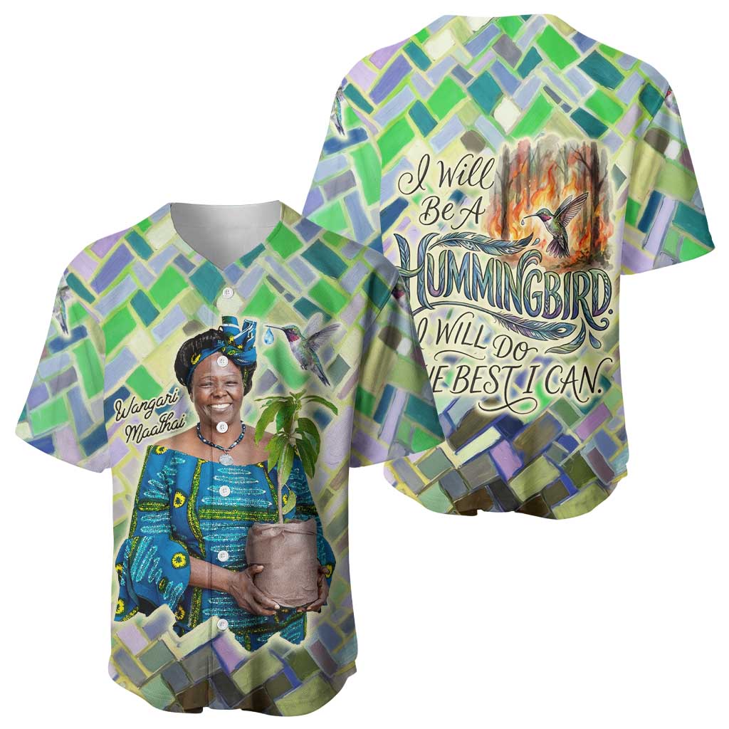 Wangari Maathai Baseball Jersey Hummingbird Quote Tree Planting Theme Environmental Justice Tribute - African Pride