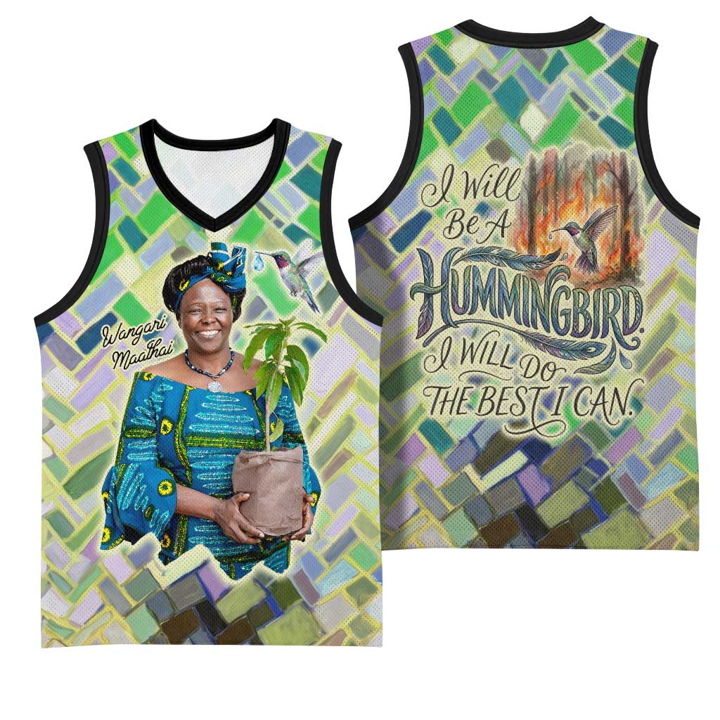 Wangari Maathai Basketball Jersey Hummingbird Quote Tree Planting Theme Environmental Justice Tribute - African Pride