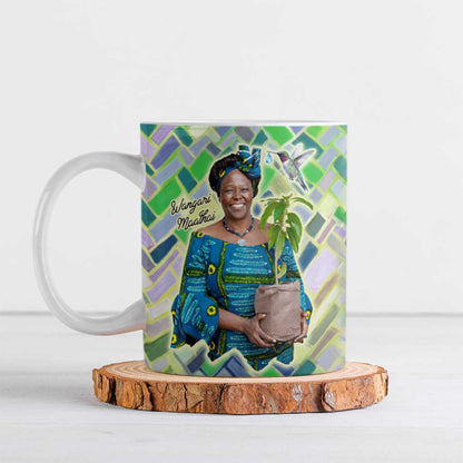 Wangari Maathai Ceramic Mug Hummingbird Quote Tree Planting Theme Environmental Justice Tribute - African Pride