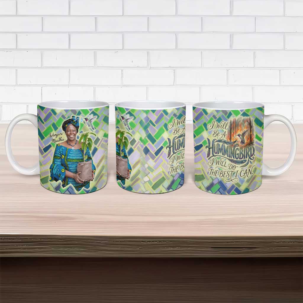Wangari Maathai Ceramic Mug Hummingbird Quote Tree Planting Theme Environmental Justice Tribute - African Pride
