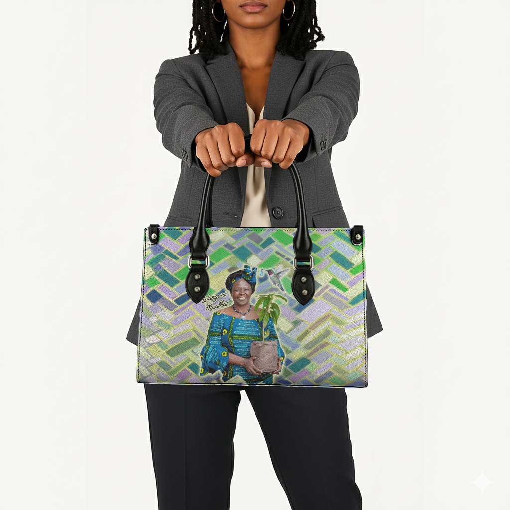 Wangari Maathai Leather Bag Hummingbird Quote Tree Planting Theme Environmental Justice Tribute - African Pride
