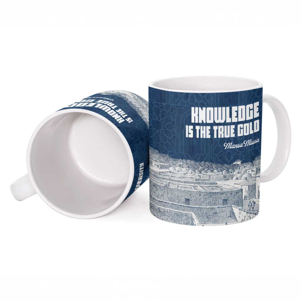 Mansa Musa Sankore University Ceramic Mug Knowledge is the True Gold - African Scholarly Legacy - African Pride