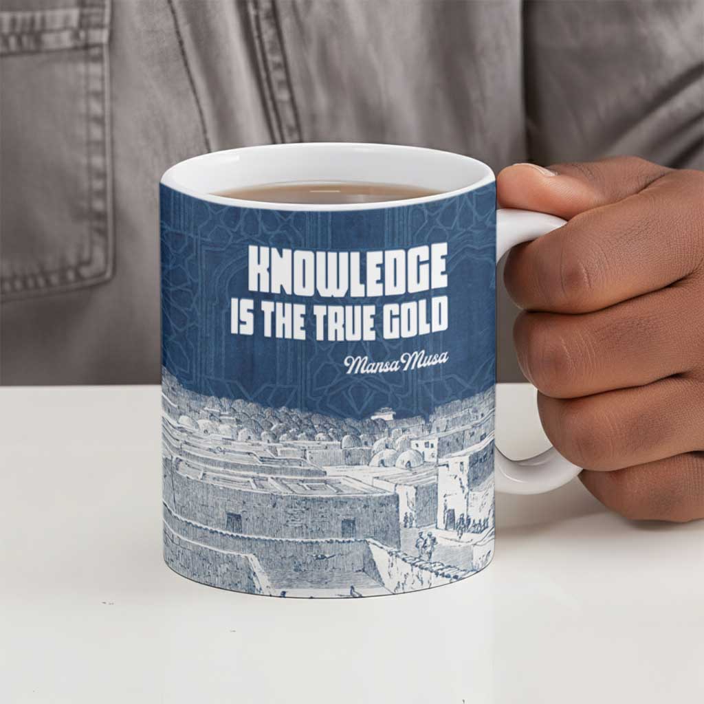 Mansa Musa Sankore University Ceramic Mug Knowledge is the True Gold - African Scholarly Legacy - African Pride