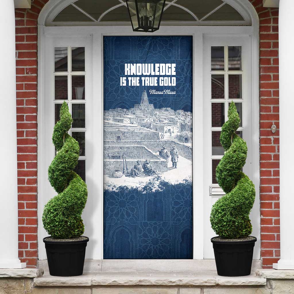 Mansa Musa Sankore University Door Cover Knowledge is the True Gold - African Scholarly Legacy - African Pride