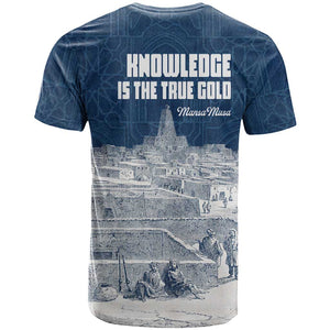 Mansa Musa Sankore University T shirt Knowledge is the True Gold - African Scholarly Legacy - African Pride