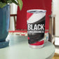 Steve Biko Tumbler Cup with Black Consciousness Portrait, Power Fist Symbol and Red-Black Freedom - African Pride