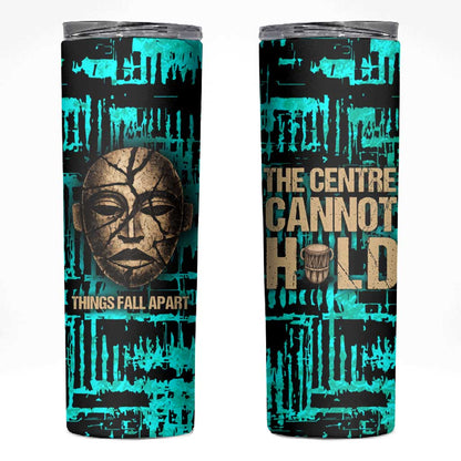 Chinua Achebe Skinny Tumbler with Tribal Mask Design, Things Fall Apart Quote and Teal Abstract - African Pride