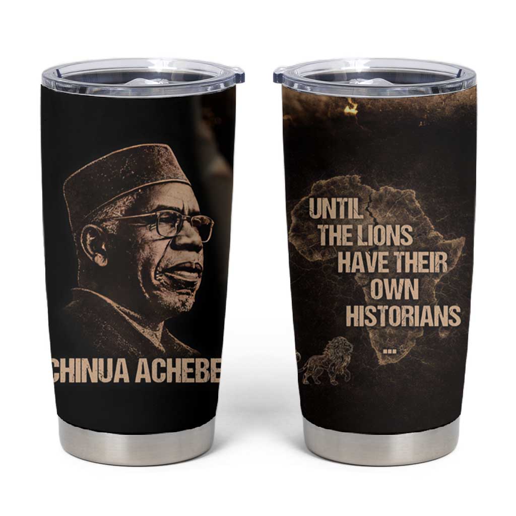Chinua Achebe Tumbler Cup with Sepia Portrait, Lion Historians Quote and Vintage African Map - African Pride