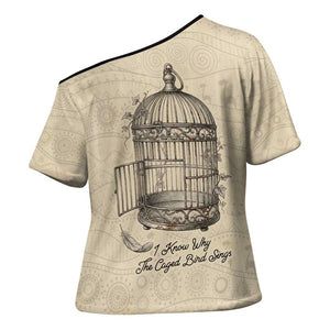 Maya Angelou Cross Shoulder Shirt I Know Why The Caged Bird Sings - African Pride
