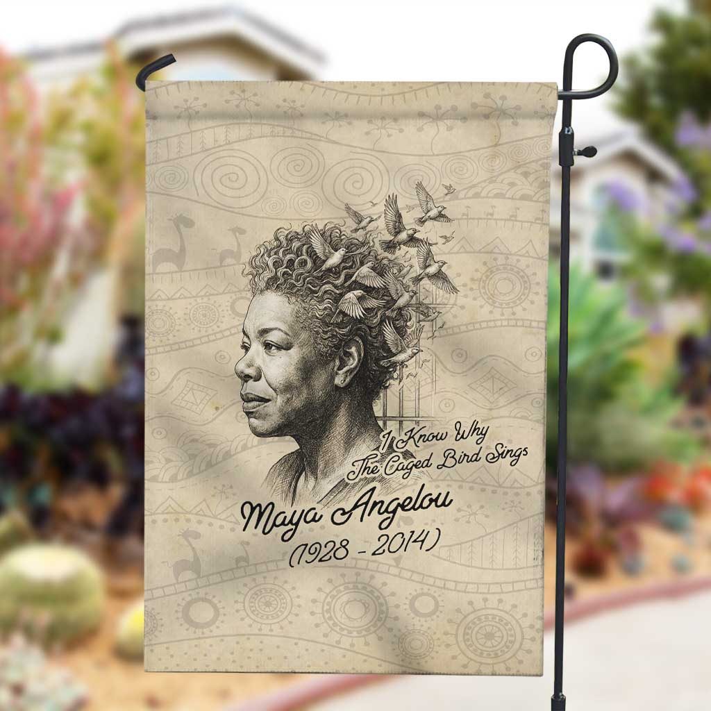 Maya Angelou Garden Flag I Know Why The Caged Bird Sings - African Pride
