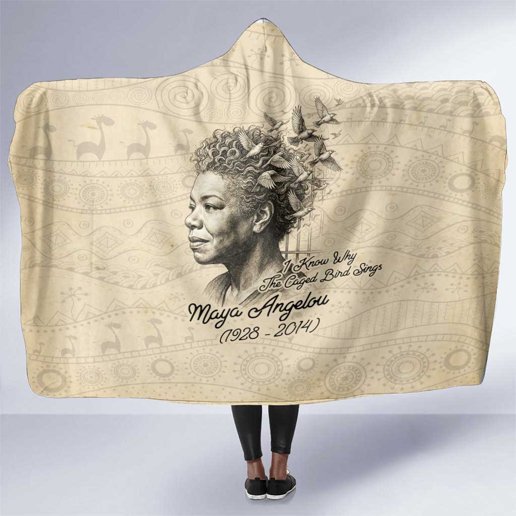 Maya Angelou Hooded Blanket I Know Why The Caged Bird Sings - African Pride
