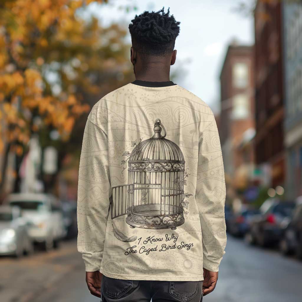 Maya Angelou Long Sleeve Shirt I Know Why The Caged Bird Sings - African Pride