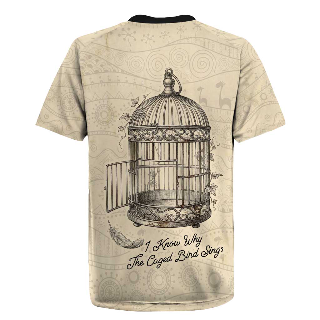 Maya Angelou Rugby Jersey I Know Why The Caged Bird Sings - African Pride