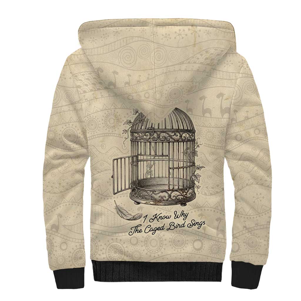 Maya Angelou Sherpa Hoodie I Know Why The Caged Bird Sings - African Pride