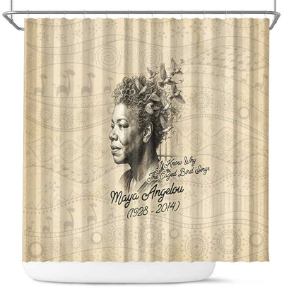 Maya Angelou Shower Curtain I Know Why The Caged Bird Sings - African Pride