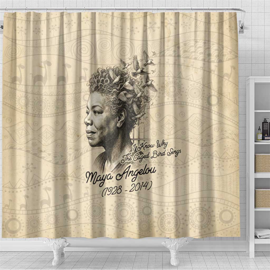 Maya Angelou Shower Curtain I Know Why The Caged Bird Sings - African Pride