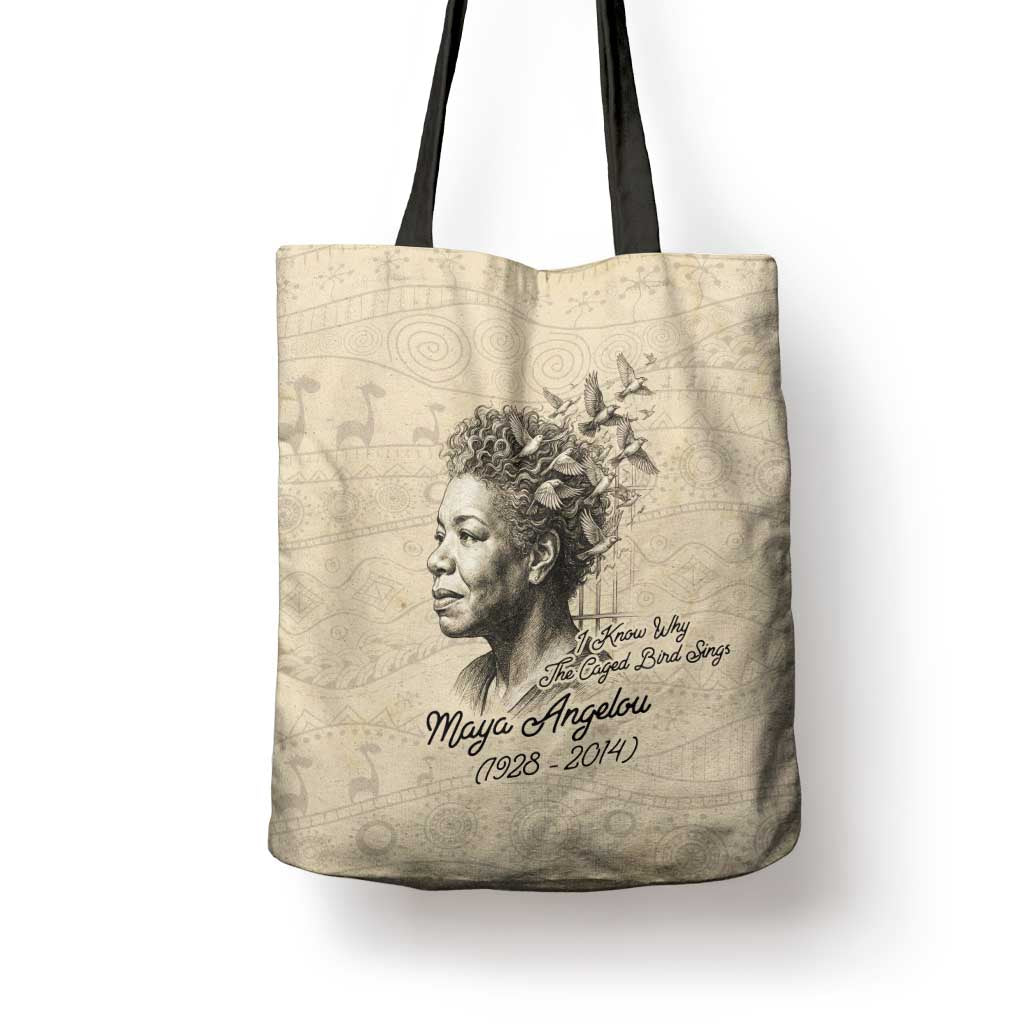 Maya Angelou Tote Bag I Know Why The Caged Bird Sings - African Pride