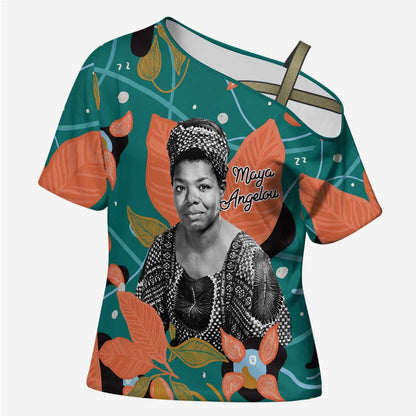 Maya Angelou Cross Shoulder Shirt Inspirational Quote Design Vibrant Teal and Orange Leaf Motif - African Pride