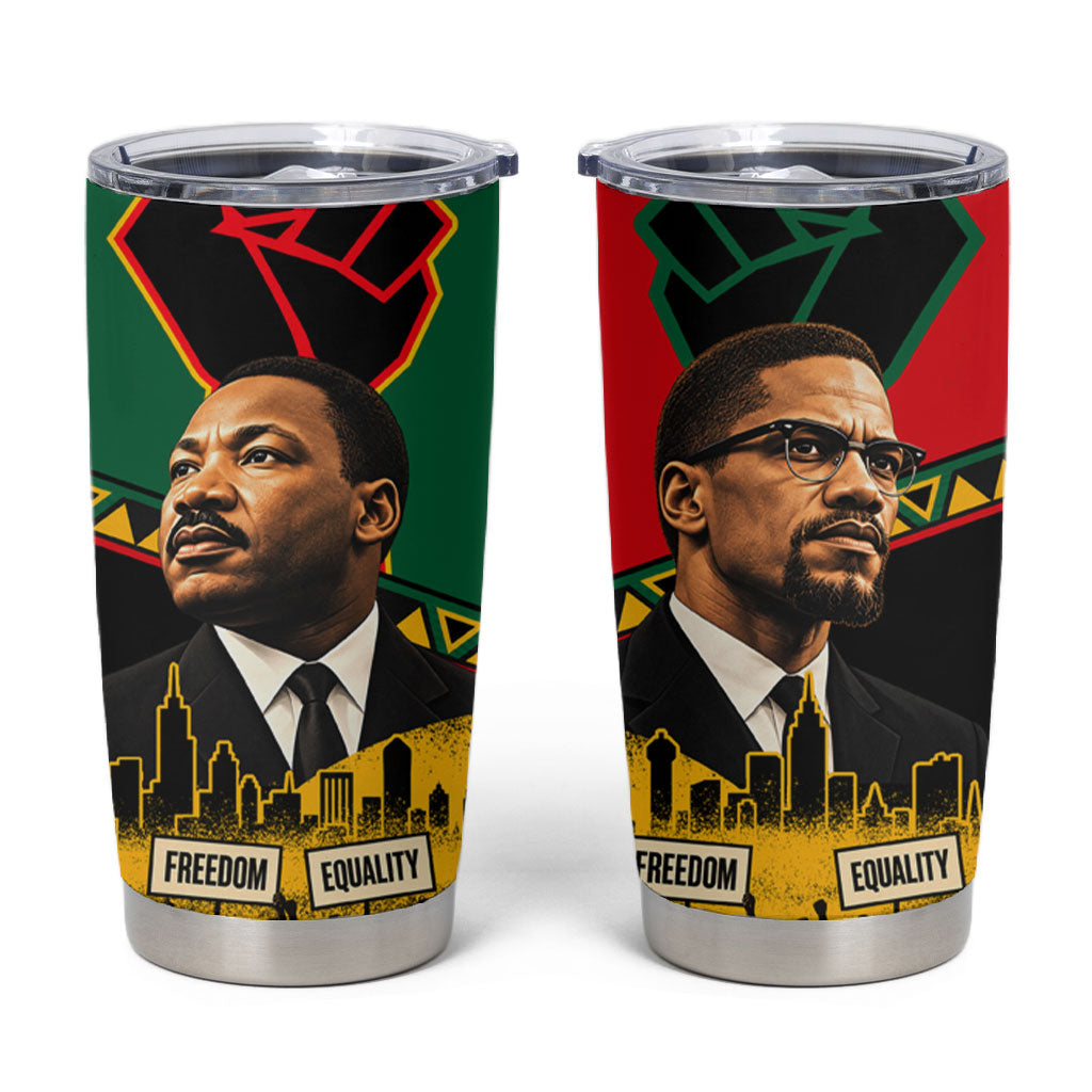 Martin Luther King Jr And Malcolm X Tumbler Cup Civil Rights Leaders - Black History Equality Freedom March