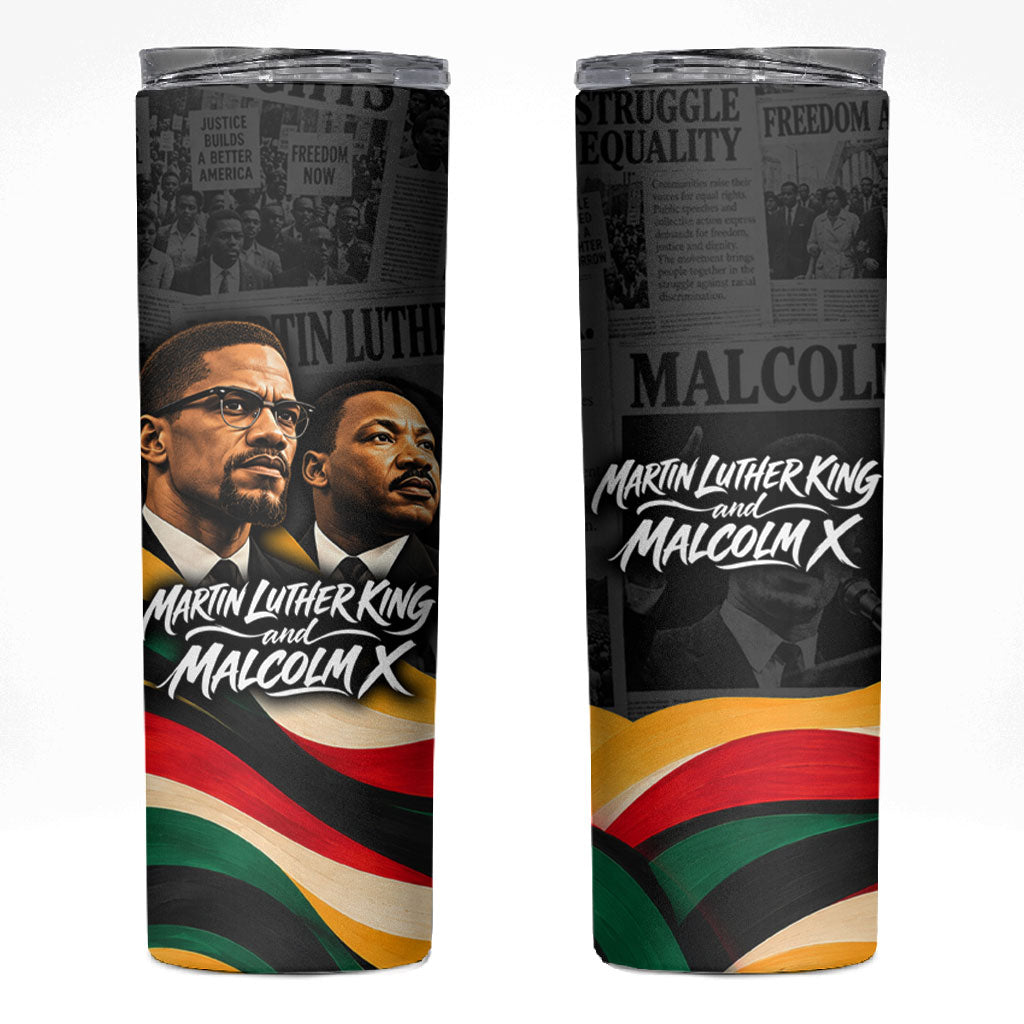 MLK And Malcolm X Civil Rights Skinny Tumbler Martin Luther King Jr - Pan African Flag - Vintage Newspaper