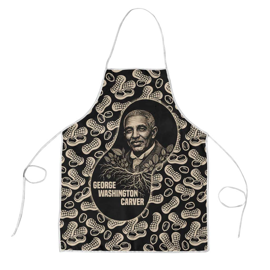 George Washington Carver Apron Peanut From Soil Comes Knowledge Quote and Agricultural Roots - African Pride