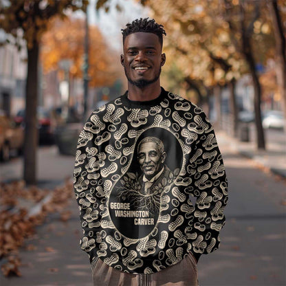 George Washington Carver Sweatshirt Peanut From Soil Comes Knowledge Quote and Agricultural Roots - African Pride