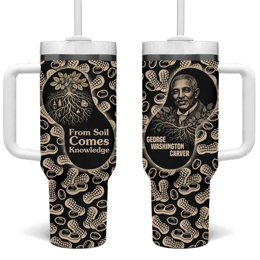 George Washington Carver Tumbler With Handle Peanut From Soil Comes Knowledge Quote and Agricultural Roots - African Pride