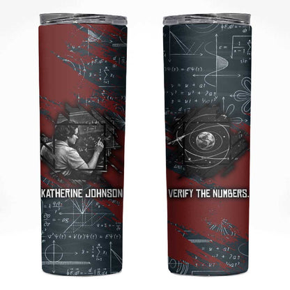 Katherine Johnson Skinny Tumbler with Chalkboard Math Scene, Verify the Numbers Quote and Space Orbit - African Pride