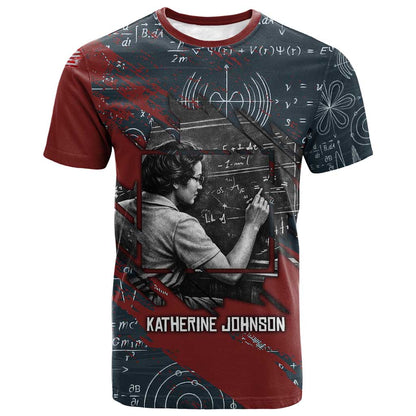 Katherine Johnson T shirt with Chalkboard Math Scene, Verify the Numbers Quote and Space Orbit - African Pride