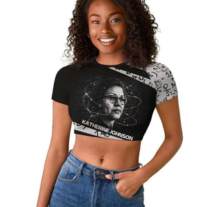 Katherine Johnson Raglan Cropped T shirt with Orbital Space Portrait, Historic NASA Launch Dates and Physics - African Pride