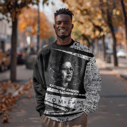 Katherine Johnson Sweatshirt with Orbital Space Portrait, Historic NASA Launch Dates and Physics - African Pride