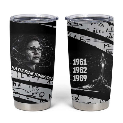 Katherine Johnson Tumbler Cup with Orbital Space Portrait, Historic NASA Launch Dates and Physics - African Pride