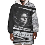 Katherine Johnson Wearable Blanket Hoodie with Orbital Space Portrait, Historic NASA Launch Dates and Physics - African Pride