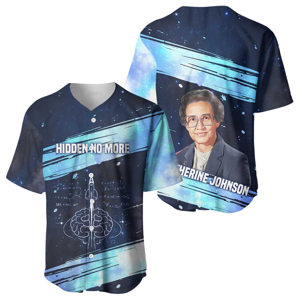 Katherine Johnson Baseball Jersey with Galaxy Background, Hidden No More Quote and Rocket Brain Equation - African Pride
