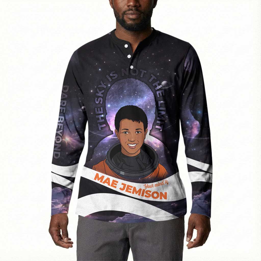 Mae Jemison Button Sweatshirt Cartoon Astronaut Portrait, The Sky Is Not the Limit Quote and Galaxy Dreamer
