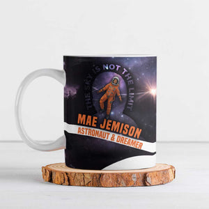 Mae Jemison Ceramic Mug Cartoon Astronaut Portrait, The Sky Is Not the Limit Quote and Galaxy Dreamer - African Pride