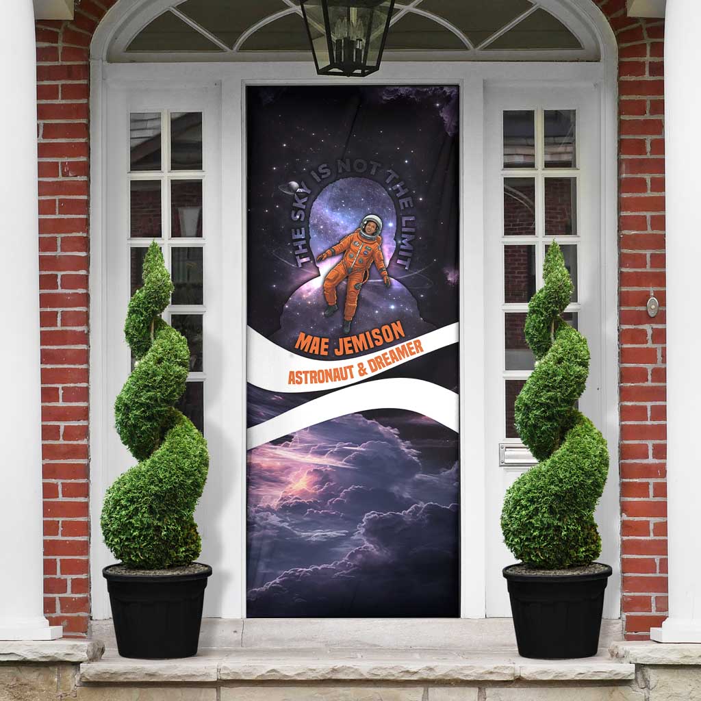 Mae Jemison Door Cover Cartoon Astronaut Portrait, The Sky Is Not the Limit Quote and Galaxy Dreamer - African Pride