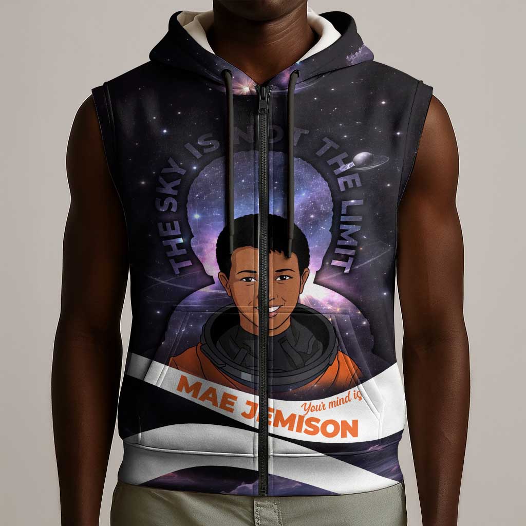 Mae Jemison Sleeveless Zip Hoodie Cartoon Astronaut Portrait, The Sky Is Not the Limit Quote and Galaxy Dreamer - African Pride
