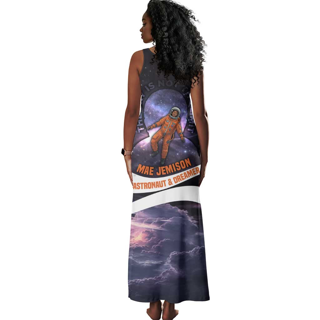 Mae Jemison Tank Maxi Dress Cartoon Astronaut Portrait, The Sky Is Not the Limit Quote and Galaxy Dreamer - African Pride